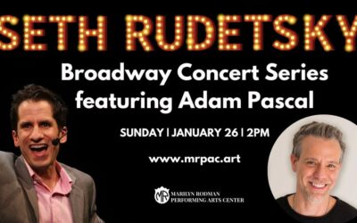 Massachusetts! Seth’s Broadway Concert Series Starring Adam Pascal