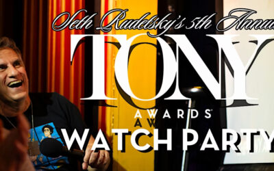 Seth Rudetsky’s 5th Annual Tony Awards Watch Party & LIVESTREAM